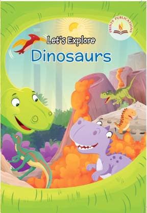Let's Explore Dinosaurs