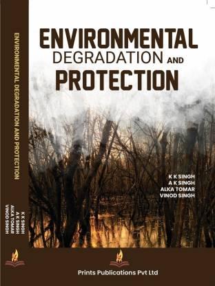 Environmental Degradation and Protection