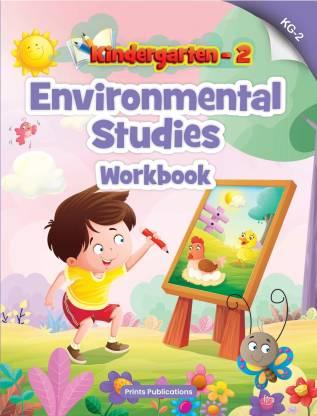 Kindergarten-2: Environmental Studies Work Book