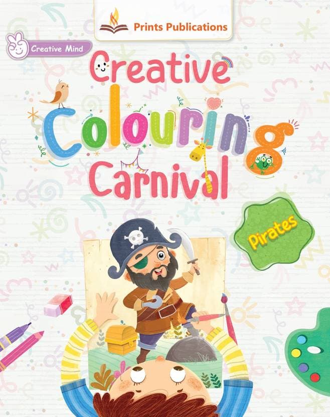 Pirates: Creative Colouring Carnival