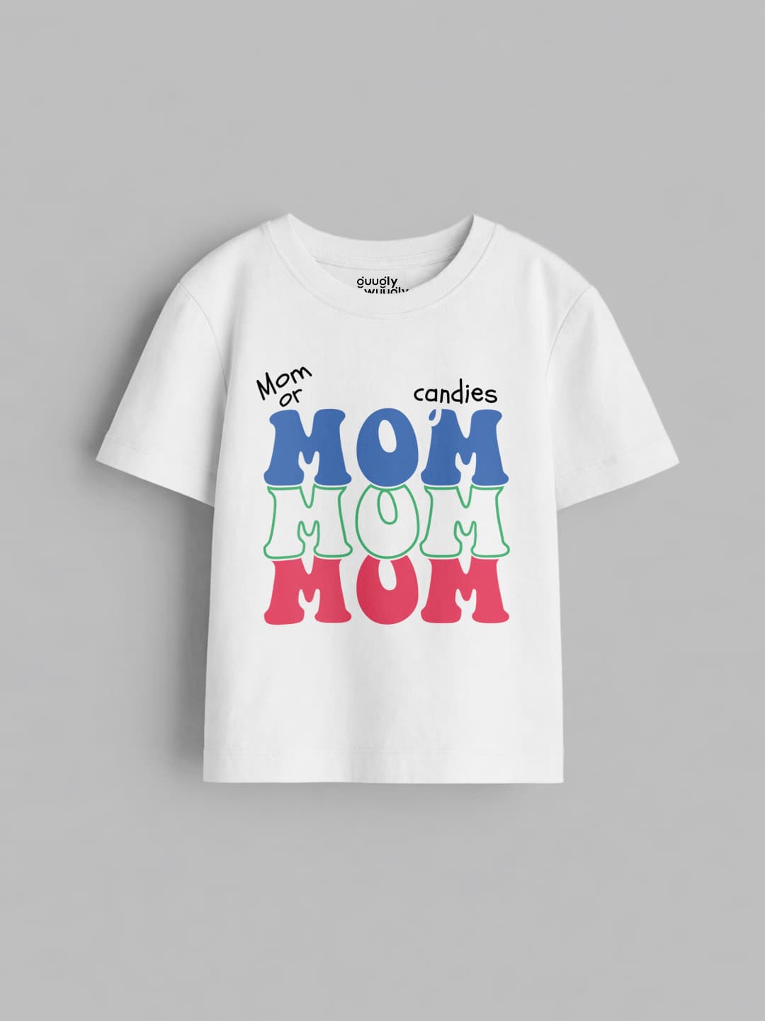 Unisex Mom or Candy White Tshirt